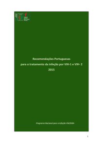Recomendações Portuguesas para o tratamento da infeção por VIH