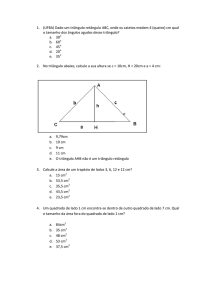 1. (UFBA) Dado um triângulo retângulo ABC, onde os catetos