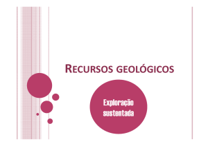 Recursos geológicos-exploração sustentada