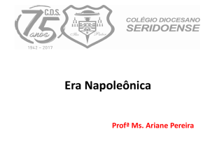 A Era Napoleônica - Professora Ariane
