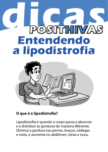 Dicas PositHIVas - Lipodistrofia