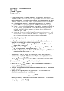 Probabilidade e Processos Estocásticos IMPA – 2013 4ª Lista de