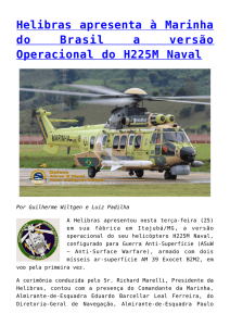 Helibras apresenta à Marinha do Brasil a versão Operacional do