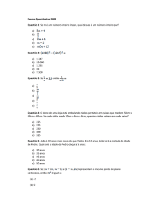 Exame Quantitativo 2009 Questão 1: Se m é um número inteiro