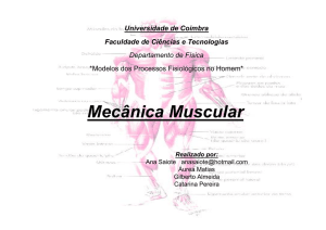 Mecânica Muscular - Departamento de Física da Universidade de