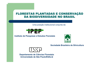Florestas Plantadas e conservação da Biodiversidade no Brasil