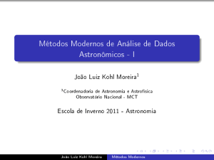 Métodos Modernos de Análise de Dados Astronômicos