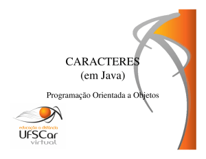 CARACTERES (em Java)