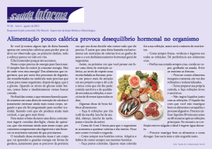 Alimentação pouco calórica provoca desequilíbrio hormonal