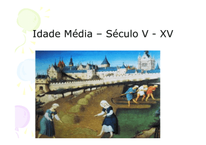 Idade Média – Século V - XV