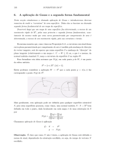 6. A aplicaç˜ao de Gauss e a segunda forma fundamental