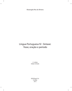 Língua Portuguesa IV– Sintaxe: frase, oração e período
