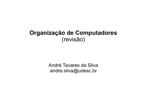 Organização de Computadores (revisão)