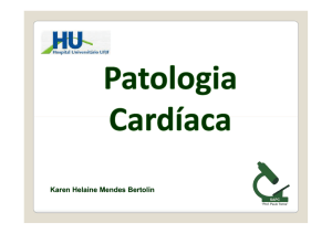 Aula 23.07.2013 - Patologia Cardíaca