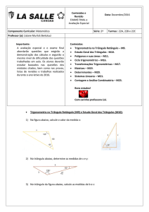 • Trigonometria no Triângulo Retângulo (M9) e Estudo Geral dos