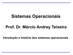 A história dos Sistemas operacionais
