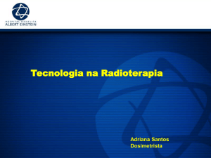 Tecnologia na Radioterapia