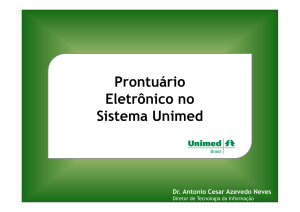 Prontuário Eletrônico no Sistema Unimed Dr. Antonio Cesar