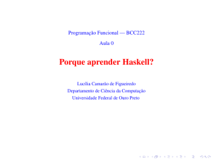 Programação Funcional --- BCC222 Aula 0 - DECOM-UFOP