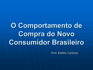 O Comportamento de Compra do Novo Consumidor Brasileiro
