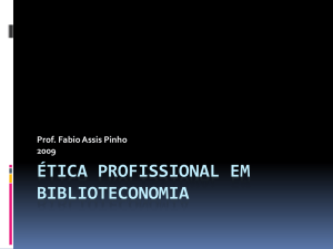 Slides usados na palestra “Ética profissional em