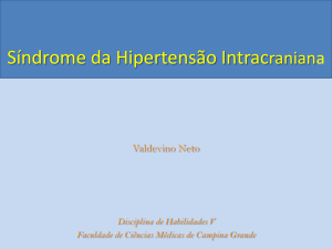 Síndrome Hipertensão Intracraniana (HIC)