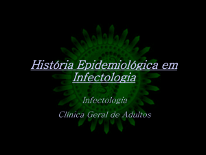 História Epidemiológica em Infectologia