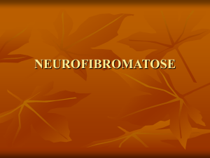 neurofibromatose