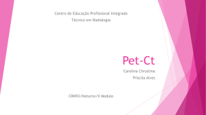 Pet-Ct - Centro de Educação Profissional Integrado