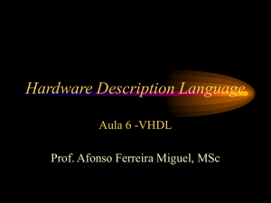 Aula 6: VHDL - Afonso Ferreira Miguel, MSc