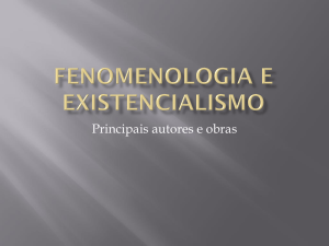 Fenomenologia e Existencialismo