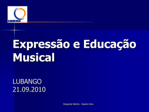 Expressão e Educação Musical LUBANGO 08.09.2010 - e-bief