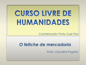 A MERCADORIA - Curso Livre de Humanidades