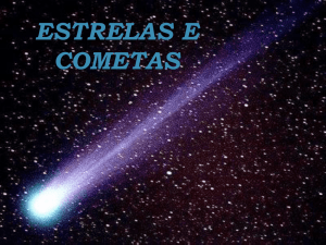 Estrelas e Cometas