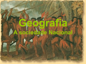 Geografia A sociedade Nacional A Sociedade Nacional