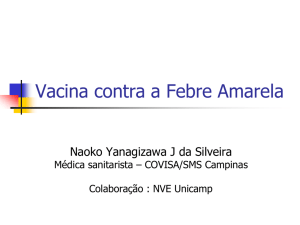 Vacina contra a Febre Amarela - Secretaria Municipal de Saúde