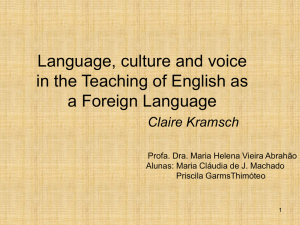 Language, culture and voice in the Teaching of English as a Foreign