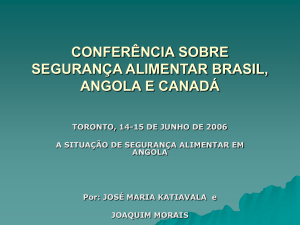 conferência sobre segurança alimentar brasil, angola e canadá