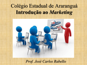 Introducao ao marketing - Prof. José Carlos Rabello