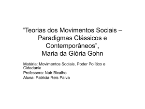 Teorias dos Movimentos Sociais – Paradigmas Clássicos e