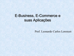 E-Business, E-Commerce e suas Aplicações