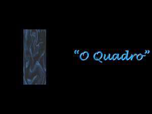 O_Quadro.pps - Comunidades.net
