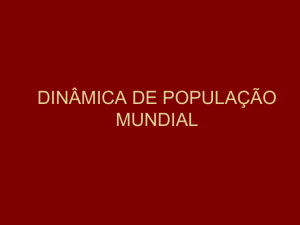 2º ano 2016 - Dinâmica de populaçao mundial