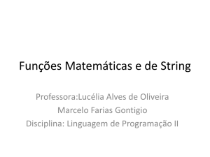 Funções Matemáticas - Professora Lucélia