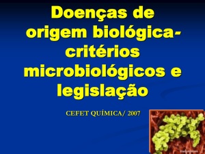 Doenças de origem biológica- critérios microbiológicos