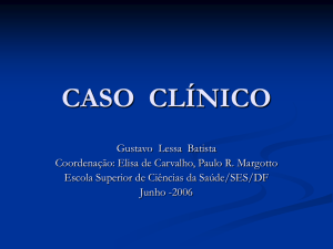 caso clínico - Paulo Margotto