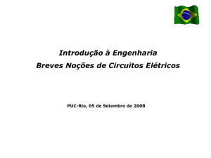 Breves Noções De Circuitos Elétricos. - CBCTC - PUC-Rio