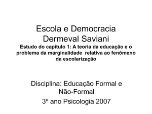 Escola e Democracia Dermeval Saviani Estudo do capítulo 1