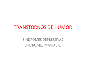 TRANSTORNOS DE HUMOR