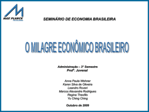 O Milagre Econômico Brasileiro